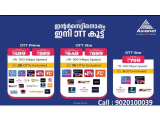 Asianet Fiber New connections Kerala